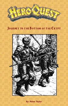 HeroQuest Journey to the Bottom of the Crypt
